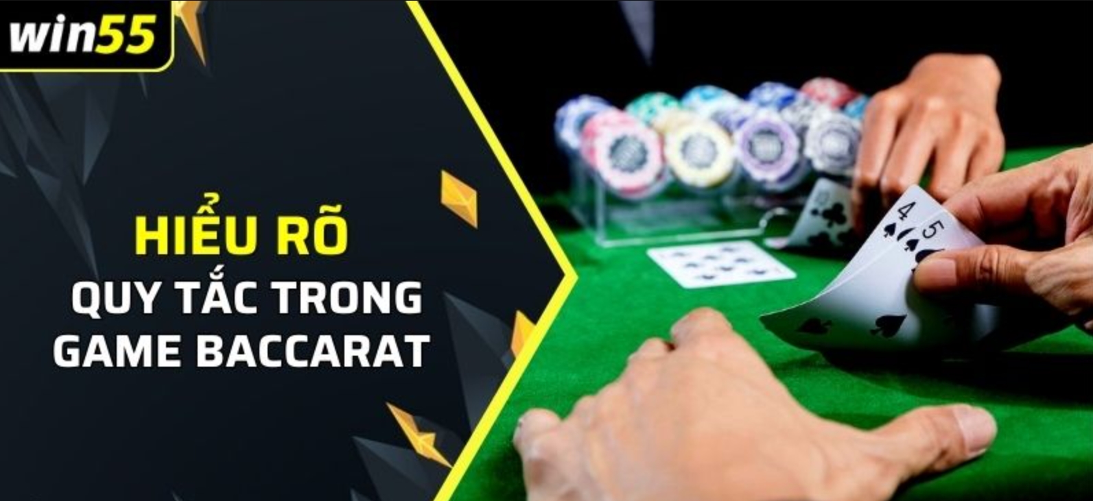 Bật mí cách chơi Baccarat Win55 bất bại cho người chơi 