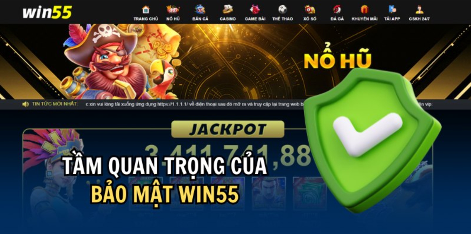 Nhà cái Win55 đảm bảo cung cấp những chính sách bảo mật uy tín