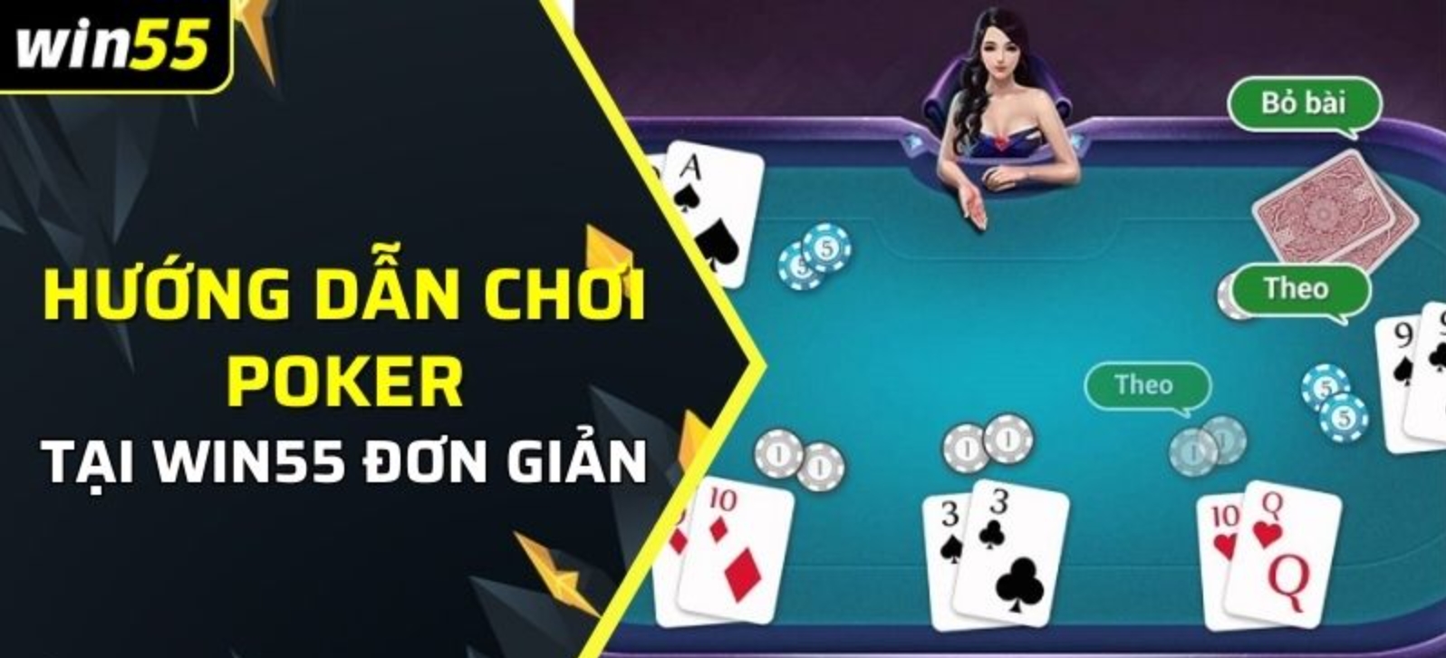 Phân loại game Poker online tại nền tảng “xanh chín” Win55