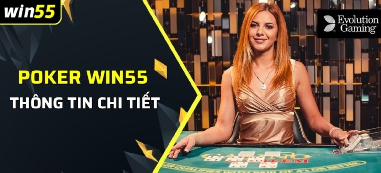 Tìm hiểu thông tin sơ lược về bài poker Win55