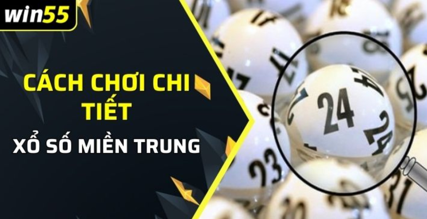 Xổ số miền Trung là hình thức cá cược phổ biến và được yêu thích nhất tại Việt Nam